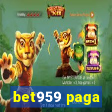 bet959 paga